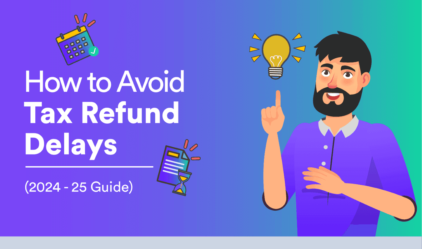 How to Avoid Tax Refund Delays